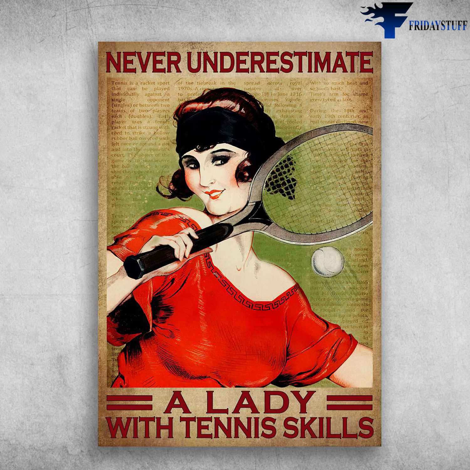 Tennis Lady, Tennis Poster, Never Underestimate A Lady, With Tennis Skills