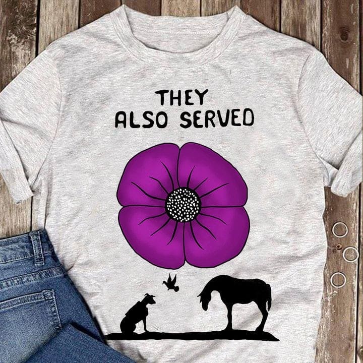 They also served - Gift for horse lover, dogs and horse