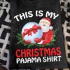 This is my christmas pajama shirt - Santa claus and golf, Christmas gift for golfer