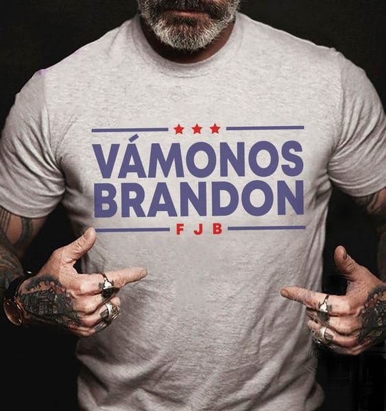 Vamonos Brandon - Fvck Joe Biden, Donald Trump Supporter T-shirt