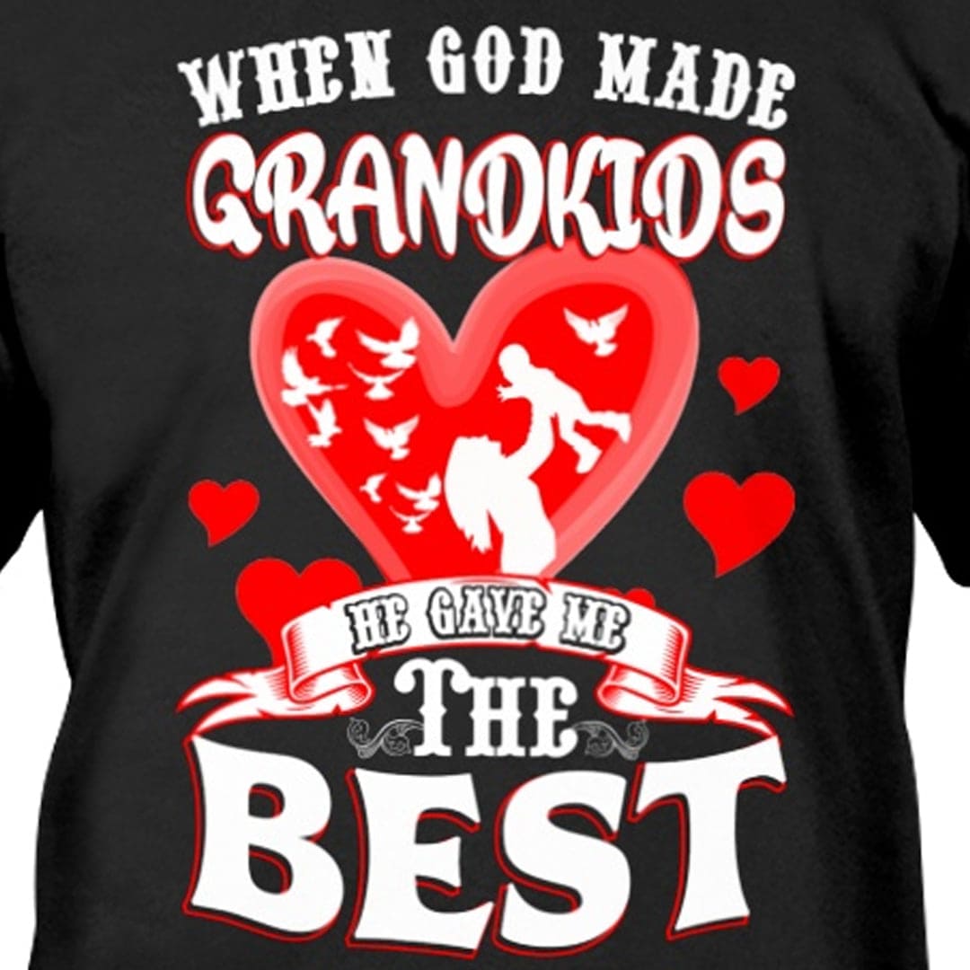 When God made grandkids, he gave me the best - Grandma and grandkids, Gift for your family