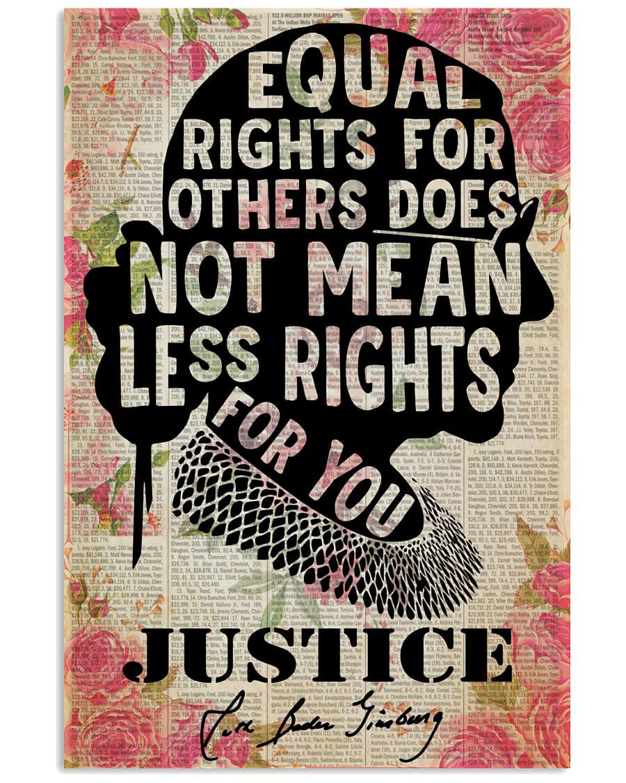 Rbg Equal Right For Others Does Not Mean Less Rights For You Justice