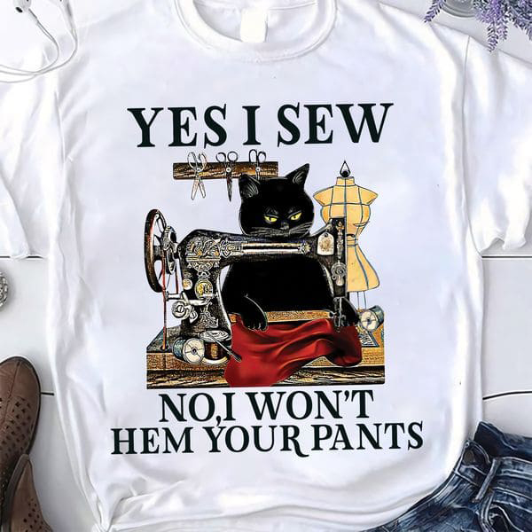  Yes I knit, no i won't make that for you T-shirt