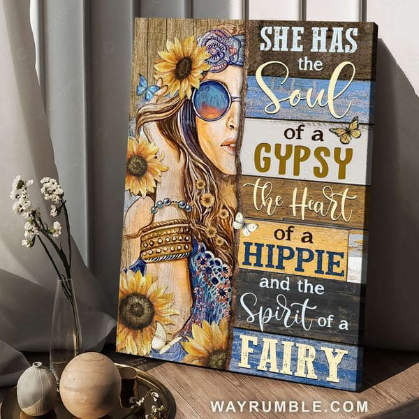 She Has The Soul Of A Gypsy The Heart Of A Hippie And The Spirit Of A ...