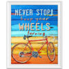 Biking-Poster-Never-Stop-Keep-Your-Wheels-Furning-1.jpg