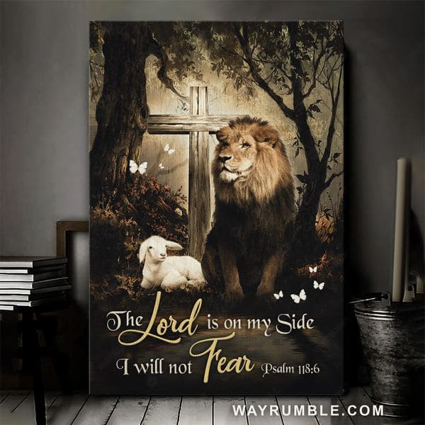 Lion-And-Lamb-The-Lord-Is-On-My-Side-I-Will-Not-Fear-God-Cross-1.jpg