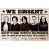 Strong-Women-Ruth-Bader-Ginsburg-We-Dissent-Out-Of-Patience-For-Deeply-Disappointing-Men-In-Unmerited-Positions-Of-Authority-1.jpg