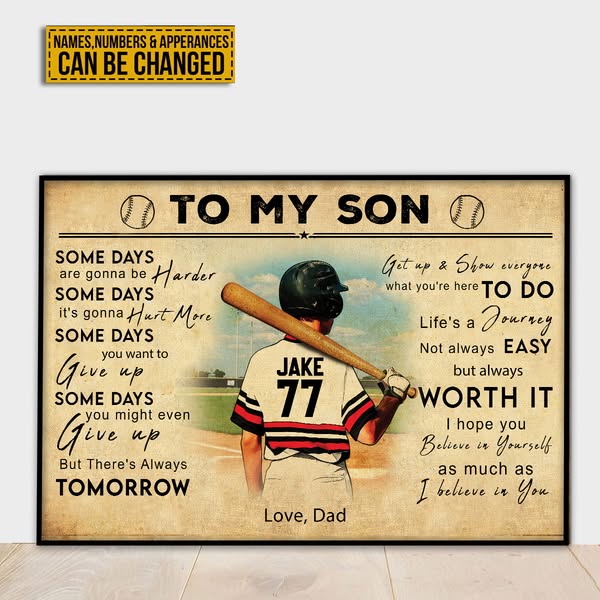 To My Son Baseball Some Days Are Gonna Be Harder Dad And Son Baseball Customized